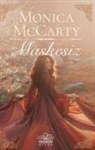 Monica McCarty - Maskesiz