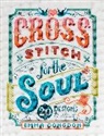 Emma Congdon, Emma (Author) Congdon - Cross Stitch For The Soul