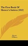 Horace - The First Book Of Horace's Satires (1842)