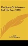 Virgil - The Story Of Aristaeus And His Bees (1870)