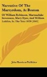 John Harrison Publisher - Narrative Of The Martyrdom, At Boston