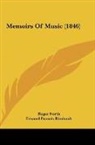 Roger North, Edward Francis Rimbault - Memoirs Of Music (1846)