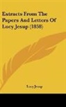Lucy Jesup - Extracts From The Papers And Letters Of Lucy Jesup (1858)