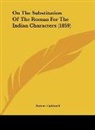 Robert Caldwell - On The Substitution Of The Roman For The Indian Characters (1859)