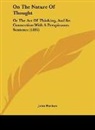 John Haslam - On The Nature Of Thought