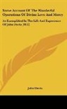 John Davis - Some Account Of The Wonderful Operations Of Divine Love And Mercy
