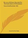 Samuel Gardner Drake - Recovery Of Some Materials For The Early History Of Dorchester