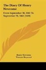 Henry Newcome, Thomas Heywood - The Diary Of Henry Newcome