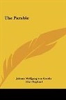 Johann Wolfgang von Goethe - The Parable