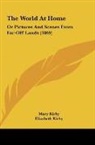 Elizabeth Kirby, Mary Kirby - The World At Home