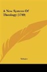 Voltaire - A New System Of Theology (1749)