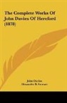 John Davies, Alexander B. Grosart - The Complete Works Of John Davies Of Hereford (1878)
