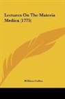 William Cullen - Lectures On The Materia Medica (1775)