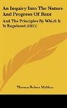 Thomas Robert Malthus - An Inquiry Into The Nature And Progress Of Rent