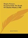 James Creighton - Elegiac Stanzas Occasioned By The Death Of Charles Wesley (1788)