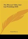 Francis Wharton - The Missouri Valley And Lay Preaching (1859)