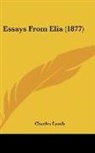 Charles Lamb - Essays From Elia (1877)