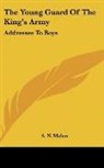 A. N. Malan - The Young Guard Of The King's Army
