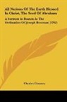 Charles Chauncy - All Nations Of The Earth Blessed In Christ, The Seed Of Abraham