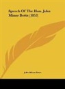 John Minor Botts - Speech Of The Hon. John Minor Botts (1853)