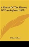 William Ballard - A Sketch Of The History Of Framingham (1827)