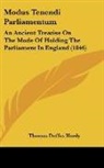 Thomas Duffus Hardy - Modus Tenendi Parliamentum