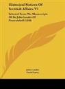 David Laing, John Lauder - Historical Notices Of Scottish Affairs V1