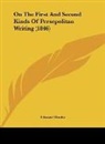 Edward Hincks - On The First And Second Kinds Of Persepolitan Writing (1846)