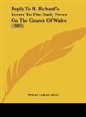 William Latham Bevan - Reply To H. Richard's Letter To The Daily News On The Church Of Wales (1885)