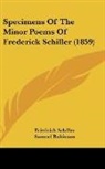 Friedrich Schiller - Specimens Of The Minor Poems Of Frederick Schiller (1859)