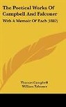 William Falconer, Thomas Campbell - The Poetical Works Of Campbell And Falconer