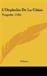Voltaire - L'Orphelin De La Chine