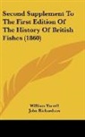 William Yarrell, John Richardson - Second Supplement To The First Edition Of The History Of British Fishes (1860)