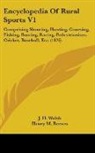 J. H. Walsh - Encyclopedia Of Rural Sports V1