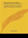 Benjamin Hale - Introduction To The Mechanical Principles Of Carpentry, In Two Parts