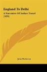 John Matheson - England To Delhi