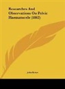 John Byrne - Researches And Observations On Pelvic Haematocele (1862)