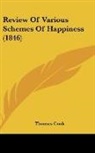 Thomas Cook - Review Of Various Schemes Of Happiness (1846)