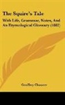 Geoffrey Chaucer - The Squire's Tale