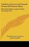 Charles Grandison Finney, John Campbell - Valedictory Services And Farewell Sermon Of Professor Finney