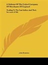 John Dunning - A Defense Of The United Company Of Merchants Of England