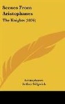 Aristophanes, Arthur Sidgwick - Scenes From Aristophanes
