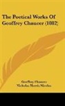 Geoffrey Chaucer, Nicholas Harris Nicolas - The Poetical Works Of Geoffrey Chaucer (1882)