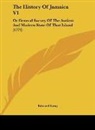 Edward Long - The History Of Jamaica V1