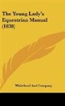 Whitehead And Company - The Young Lady's Equestrian Manual (1838)