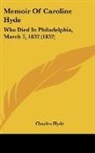 Charles Hyde - Memoir Of Caroline Hyde
