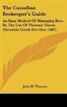 John H. Thomas - The Canadian Beekeeper's Guide