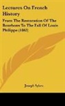 Joseph Sykes - Lectures On French History