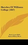 Samuel Henry Davis, David Ames Wells - Sketches Of Williams College (1847)