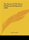 James Lockhart - The Nature Of The Roots Of Numerical Equations (1850)